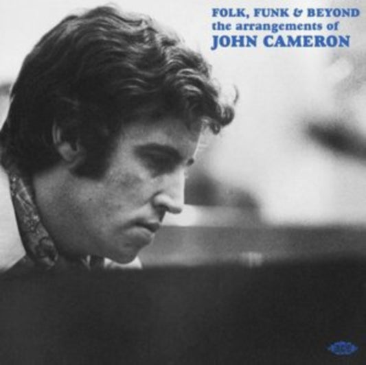 Folk, Funk & Beyond - The Arrangements Of John Cameron - Various Artists