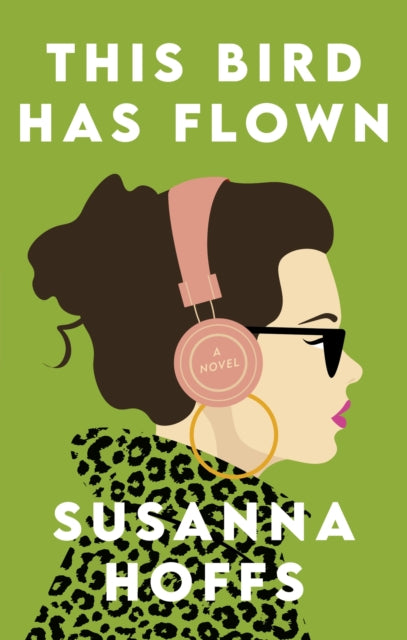 Hoffs, Susanna - This Bird Has Flown