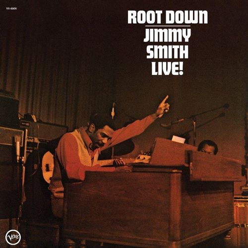 Smith, Jimmy - Root Down: Jimmy Smith Live! (Acoustic Sounds Series)