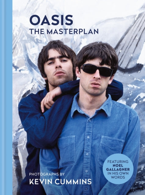 Cummins, Kevin - Oasis: The Masterplan