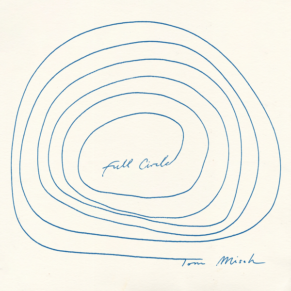Misch, Tom - Full Circle