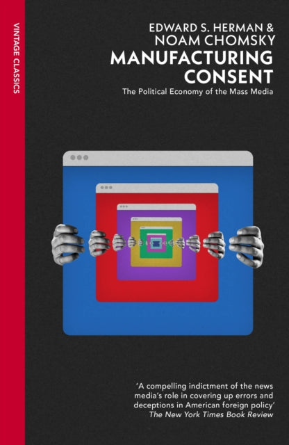 Herman, Edward S & Chomsky, Noam - Manufacturing Consent