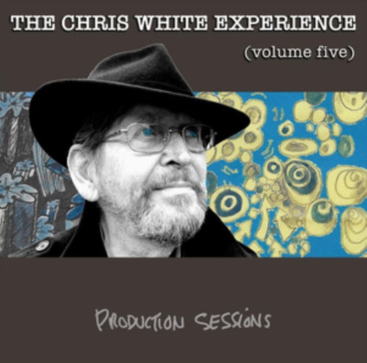 White, Chris Experience - Volume Five - Production Se