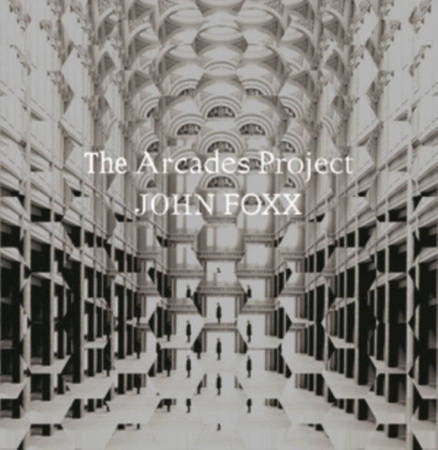 Foxx, John - The Arcades Project
