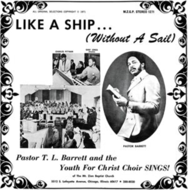 Barrett, Pastor T.L. & The Youth For Christ Choir - Like A Ship (Without A Sail)