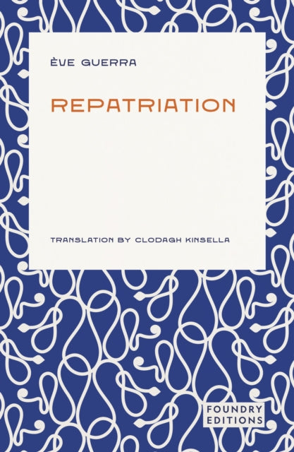 Guerra, Eve - Repatriation
