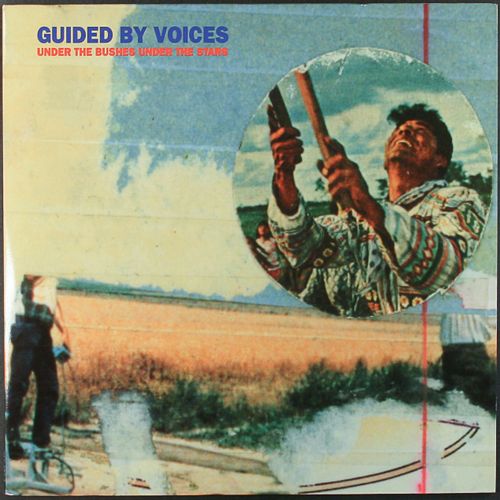 Guided By Voices - Under The Bushes, Under The Stars