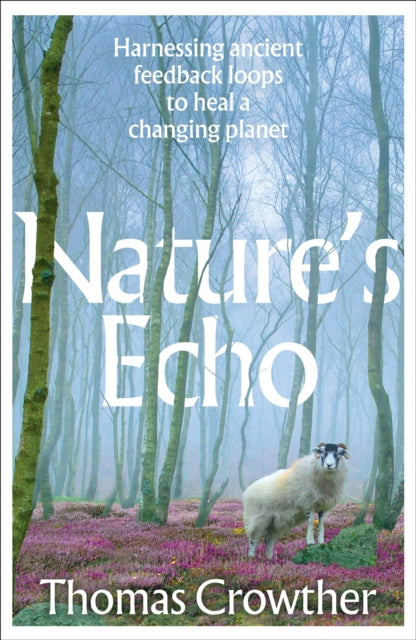Crowther, Thomas - Nature's Echo