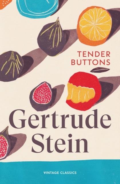 Stein, Gertrude - Tender Buttons