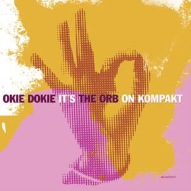 Orb, The - Okie Dokie It's The Orb On Kompakt