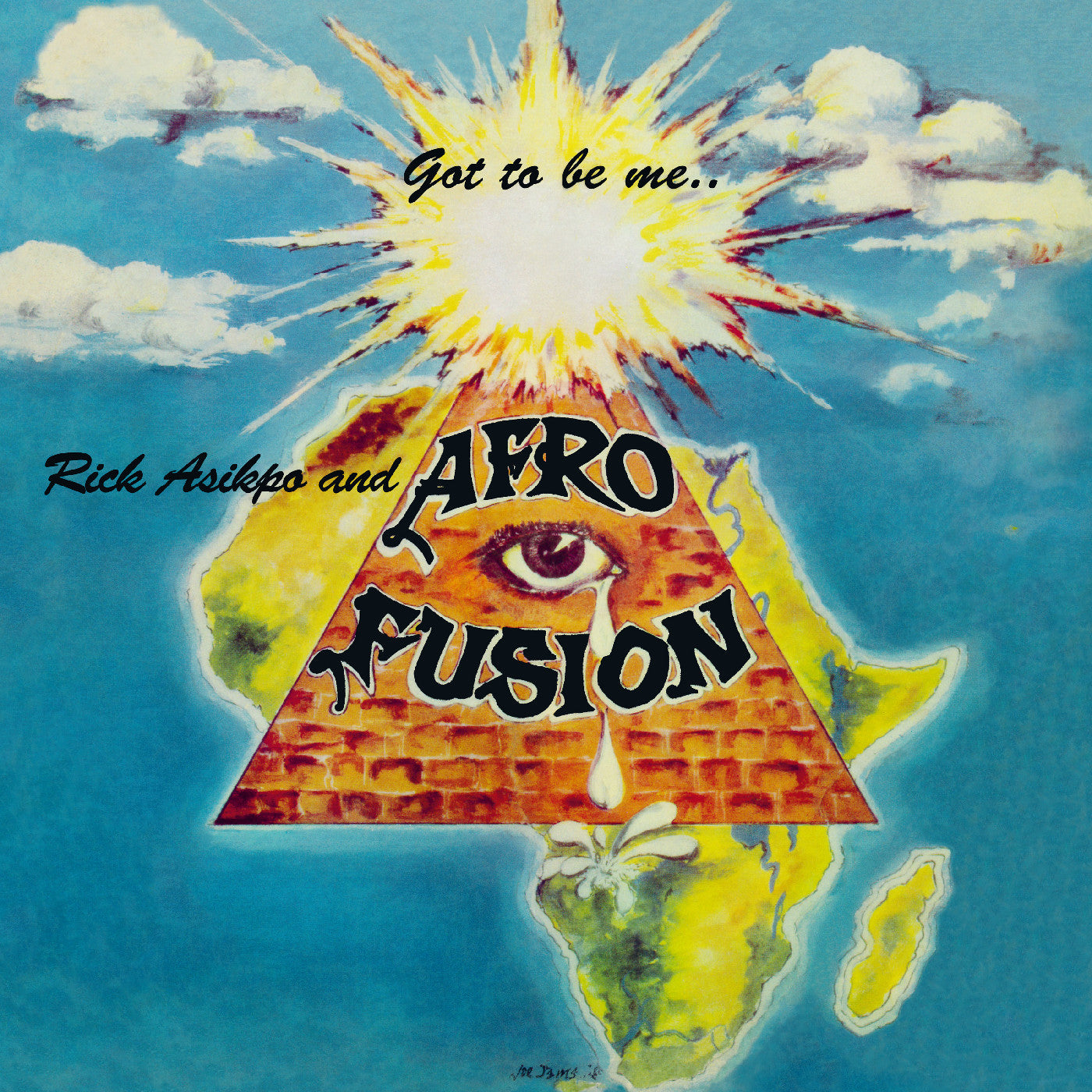 Asikpo, Rick & Afro Fusion - Got To Be Me (2025 Reissue)