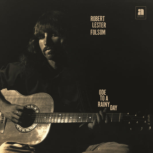 Folsom, Robert Lester - Ode To A Rainy Day: Archives 1972-1975 (10th Anniversary Edition)