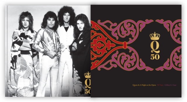 Gaar, Gillian G. - Queen & A Night at the Opera : 50 Years