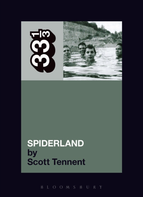 Tennent, Scott - 33 1/3 : Slint -  Spiderland (75)