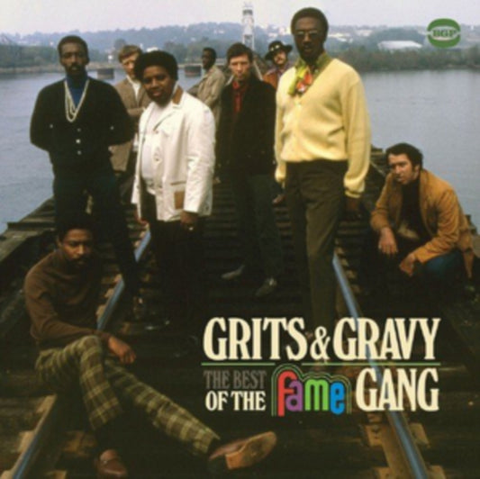 Fame Gang, The - Grits & Gravy: The Best Of The Fame Gang