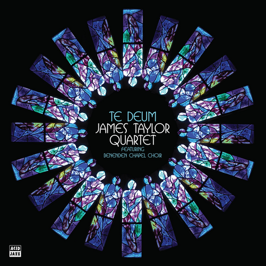 Taylor, James Quartet, The feat. Benenden Chapel Choir - Te Deum