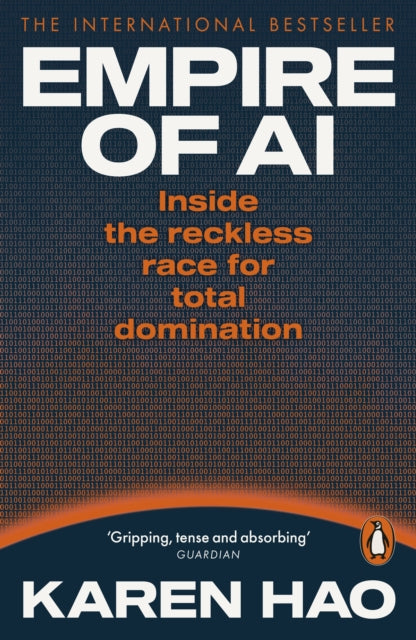 Hao, Karen - Empire of AI