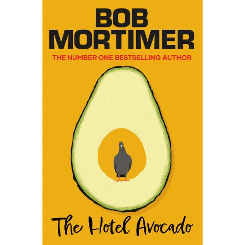 Mortimer, Bob - The Hotel Avocado
