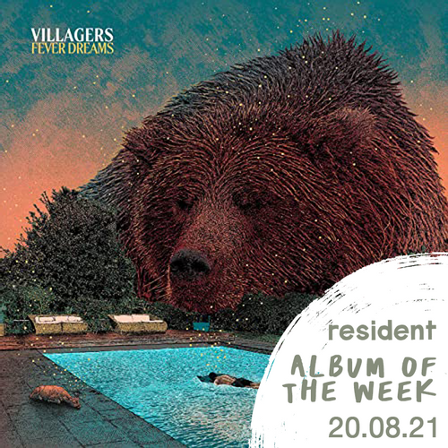 Villagers - Fever Dreams