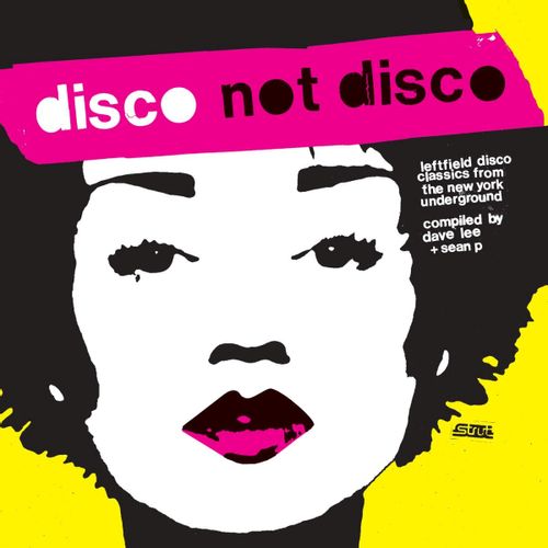 Disco Not Disco (25th Anniversary Edition) - Various Artists