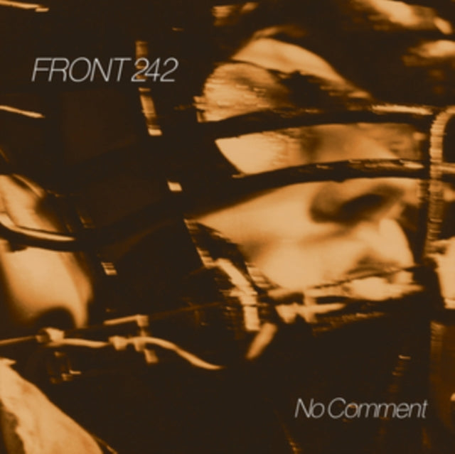Front 242 - No Comment (2025 Reissue)