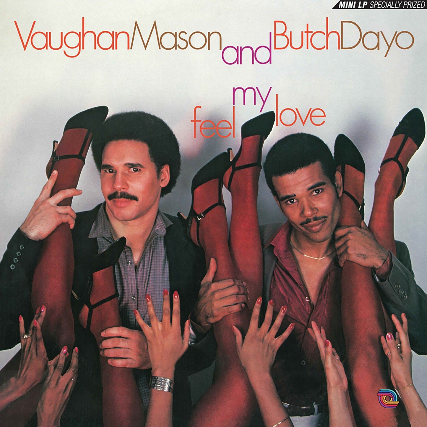 Mason, Vaughan And Butch Dayo - Feel My Love