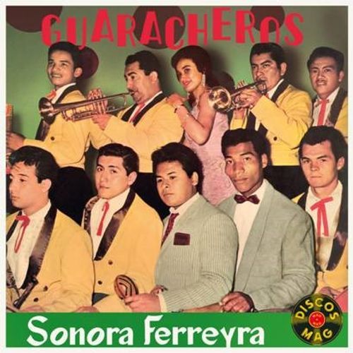 Ferreyra, Sonora Nelson - Guaracheros (2024 Reissue)
