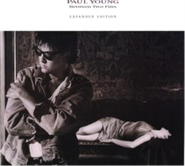 Young, Paul - Between Two Fires (Expanded Edition)