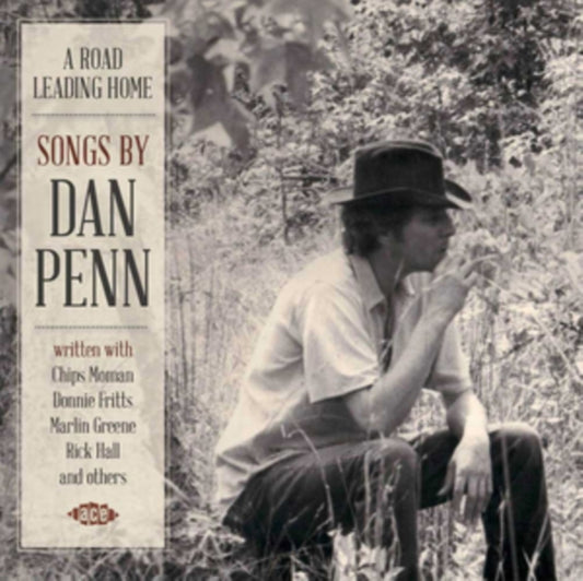 A Road Leading Home: Songs By Dan Penn - A Road Leading Home: Songs By Dan Penn
