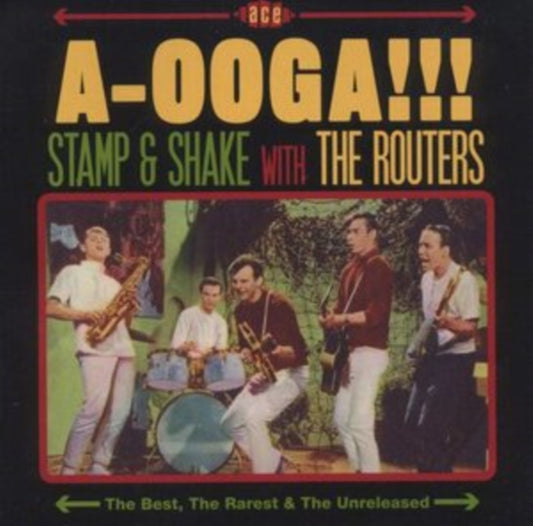Routers, The - A-Ooga!!! Stamp & Shake With The Routers