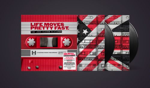 Life Moves Pretty Fast - The John Hughes Mixtapes - Various Artists