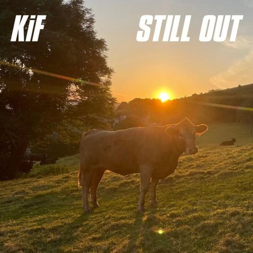 Kif - Still Out