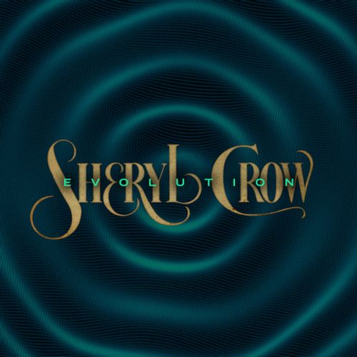 Crow, Sheryl - Evolution