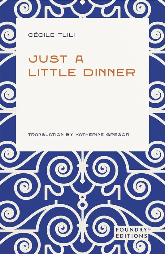 Tlili, Cecile - Just a Little Dinner