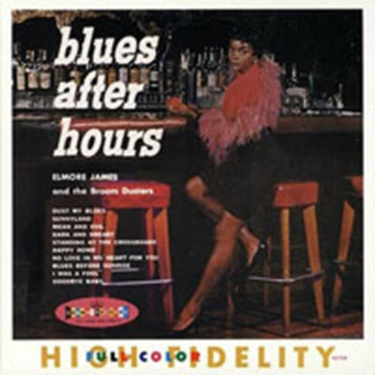 James, Elmore And The Broom Dusters - Blues After Hours