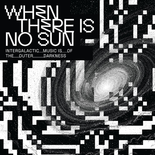 When There Is No Sun - Various Artists