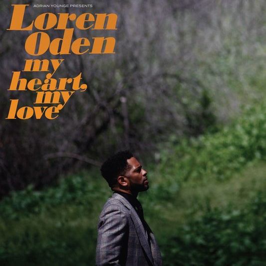 Oden, Loren & Adrian Younge - My Heart, My Love