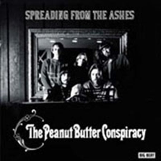Peanut Butter Conspiracy, The - Spreading From The Ashes