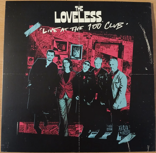 Loveless, The - Live At The 100 Club