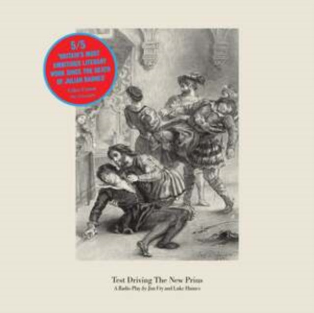Fry, Jim and Luke Haines - Test Driving The New Prius: A Radio Play By Jim Fry And Luke Haines (Rsd 25)