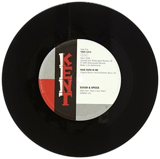 Sugar & Spices/Brilliant Korners - Have Faith In Me/Three Lonely Guys