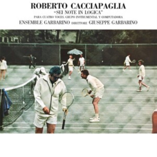 Cacciapaglia, Roberto - Sei Note In Logica (2024 Reissue)
