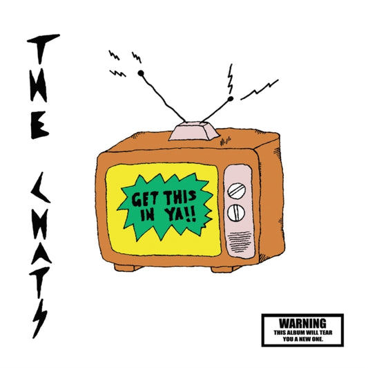 Chats, The - Get This In Ya (2025 Reissue)
