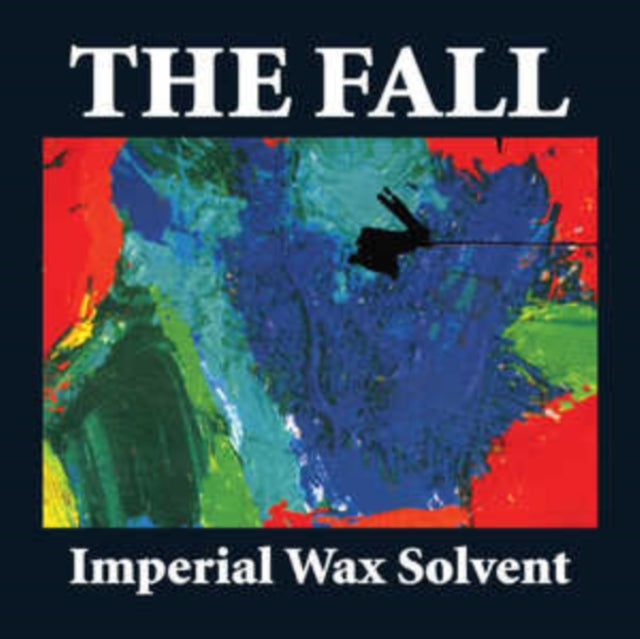 Fall, The - Imperial Wax Solvent (2023 Reissue)