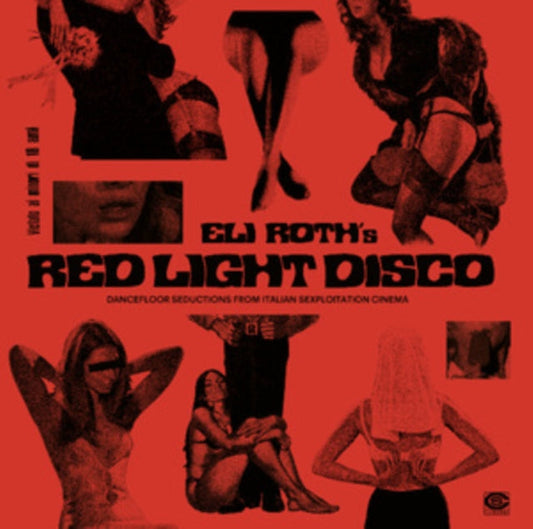 Roth’s, Eli Red Light Disco: Dancefloor Seductions From Italian Sexploitation Cinema - Various Artists