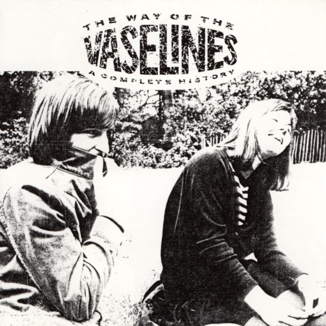 Vaselines, The - The Way Of The Vaselines (2023 Reissue)