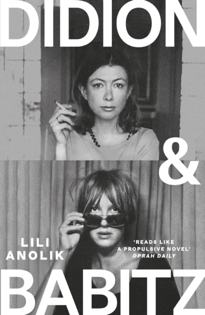 Anolik, Lili - Didion & Babitz