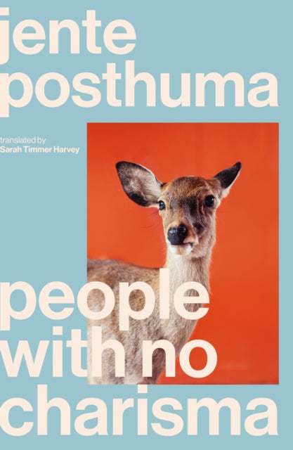 Posthuma, Jente - People with No Charisma