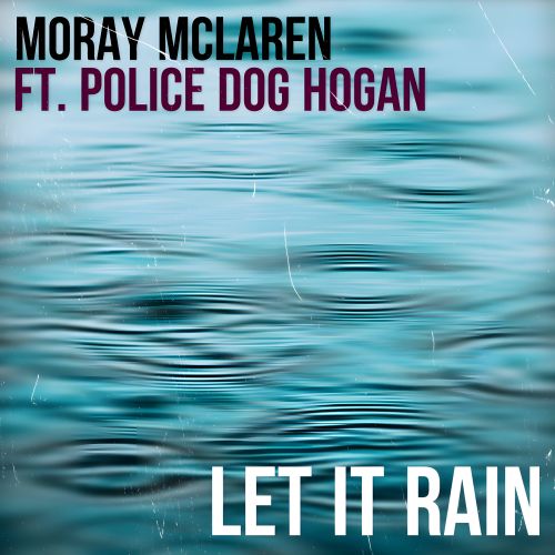 Police Dog Hogan - Hydrogen Bus / Let It Rain (RSD 2026)