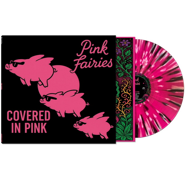 Pink Fairies, The - Covered In Pink